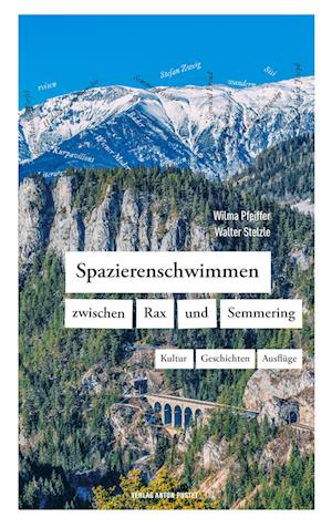 Cover for Wilma Pfeiffer · Spazierenschwimmen zwischen Rax und Semmering (Book) (2023)