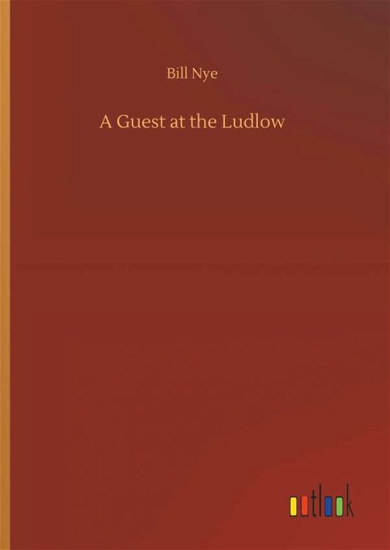 Cover for Nye · A Guest at the Ludlow (Bog) (2018)