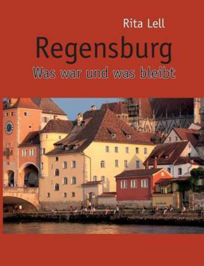 Cover for Lell · Regensburg (Book) (2015)