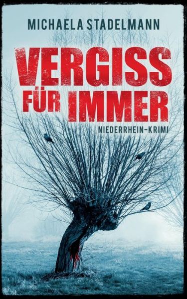 Cover for Stadelmann · Vergiss für immer (Book)