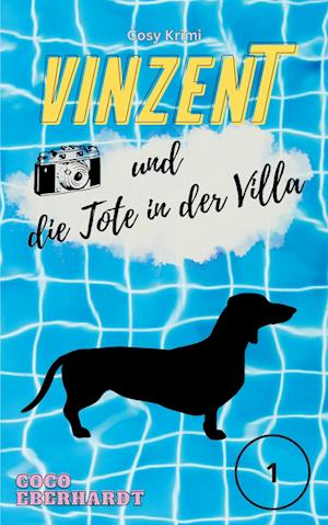 Cover for Coco Eberhardt · Vinzent und die Tote in der Villa (Book) (2024)