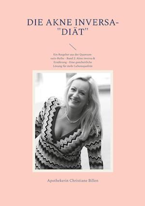 Cover for Apothekerin Christiane Billen · Die Akne inversa-&quot;Diät&quot; (Book) (2023)