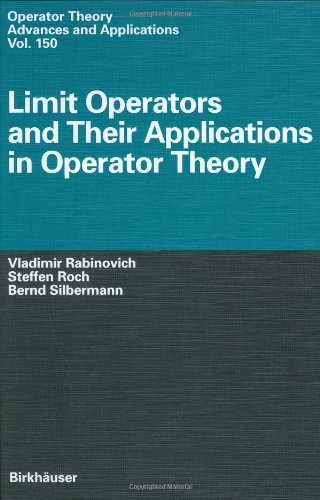 Vladimir Rabinovich · Limit Operators and Their Applications in Operator Theory - Operator Theory: Advances and Applications (Gebundenes Buch) [2004 edition] (2004)