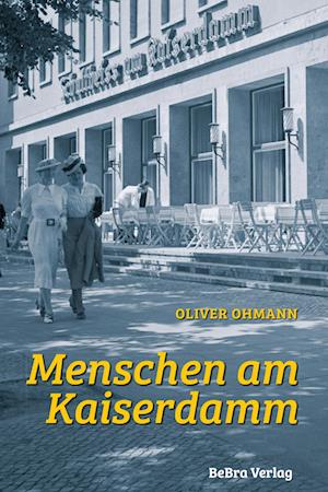 Cover for Oliver Ohmann · Menschen am Kaiserdamm (Bok) (2023)