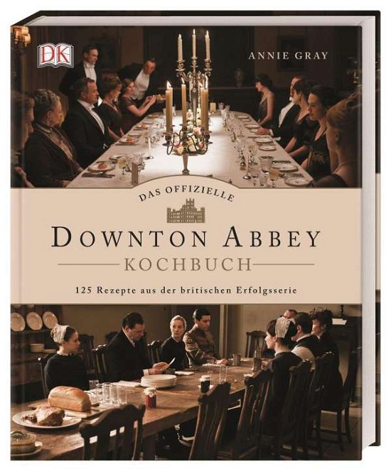 Cover for Gray · Das offizielle Downton Abbey Kochb (Buch)