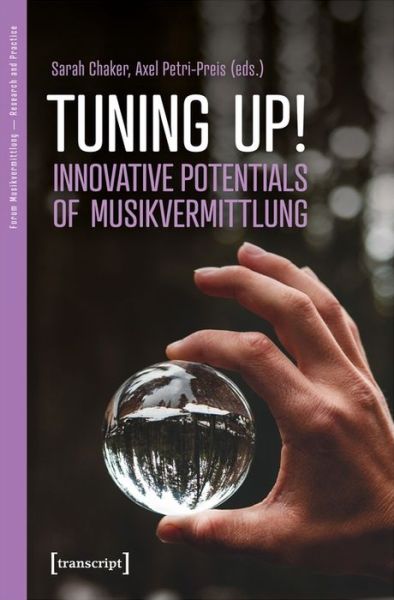 Cover for Axel Petri–preis · Tuning Up! – Innovative Potentials of Musikvermittlung (Paperback Book) (2022)