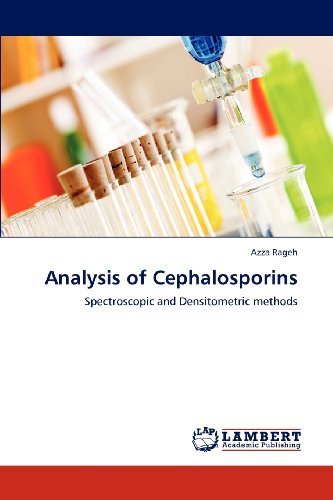 Cover for Azza Rageh · Analysis of Cephalosporins: Spectroscopic and Densitometric Methods (Paperback Book) (2012)