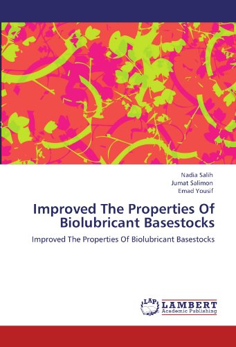 Cover for Emad Yousif · Improved the Properties of Biolubricant Basestocks (Paperback Book) (2011)