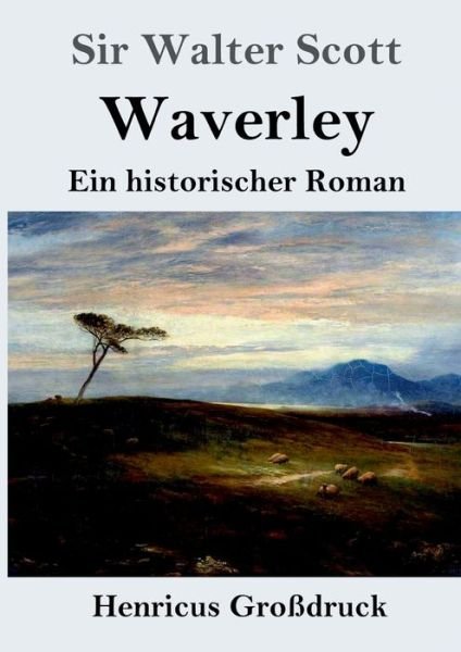 Cover for Sir Walter Scott · Waverley (Grossdruck) (Paperback Book) (2019)