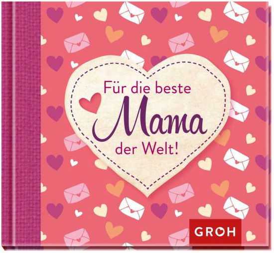 Für die beste Mama der Welt (Book)