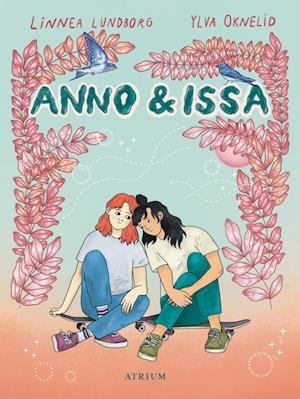 Cover for Lundborg, Linnea; Oknelid, Ylva · Anno Und Issa (Book)