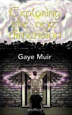 Cover for Muir · Exploring the Next Dimension (Bok) (2012)