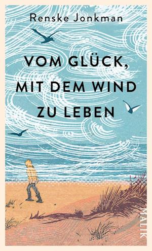 Cover for Renske Jonkman · Vom Glück, mit dem Wind zu leben (Book) (2024)