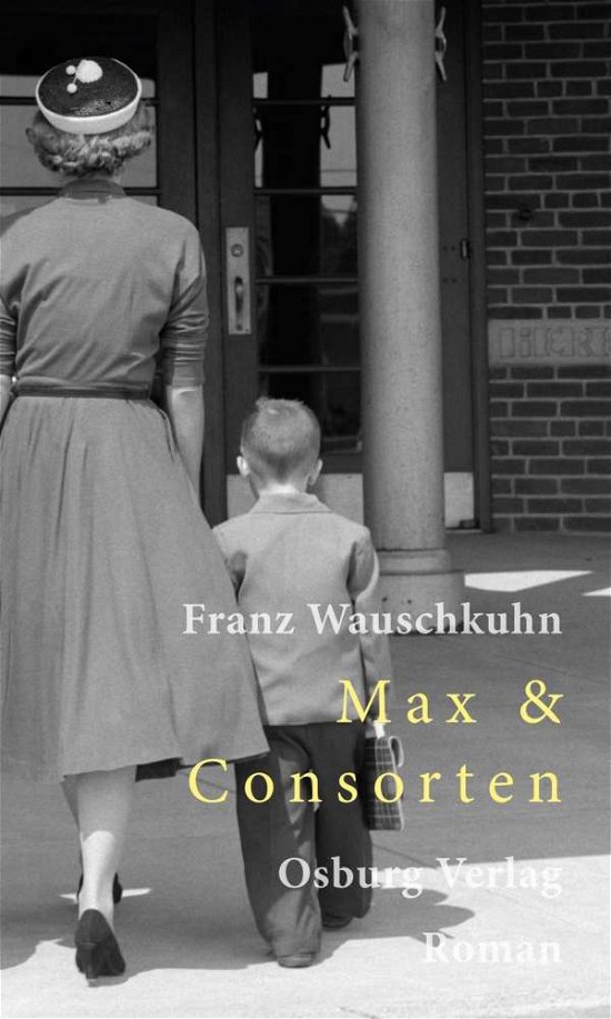 Cover for Wauschkuhn · Max &amp; Consorten (Bok)