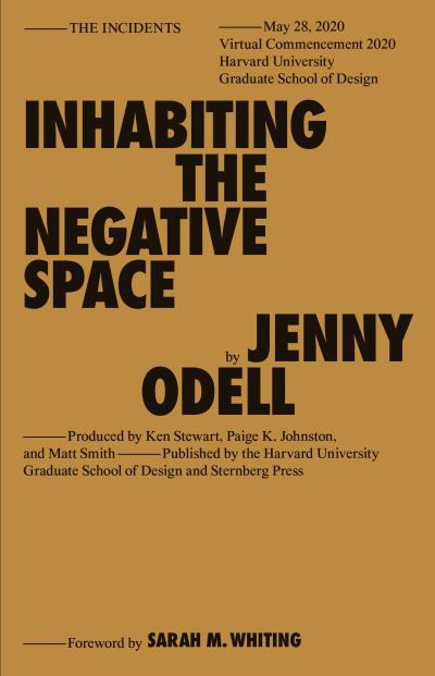 Cover for Jenny Odell · Inhabiting the Negative Space - Sternberg Press / The Incidents (Paperback Book) (2021)