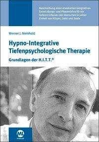 Cover for Werner J. Meinhold · Hypno-Integrative Tiefenpsychologische Therapie (Hardcover Book) (2020)