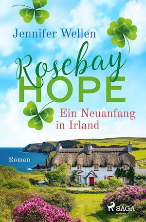 Cover for Jennifer Wellen · Rosebay Hope - Ein Neuanfang in Irland (Book) (2025)