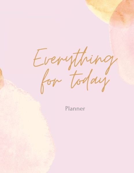Cover for Catalina Lulurayoflife · Everything for today (Pocketbok) (2021)