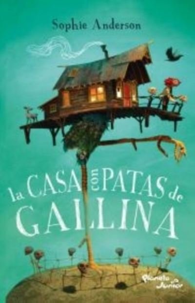 Cover for Sophie Anderson · La Casa Con Patas de Gallina (Paperback Book) (2020)
