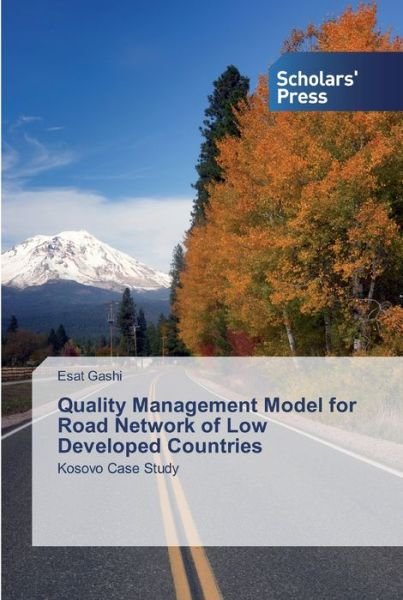 Cover for Esat Gashi · Quality Management Model for Road Network of Low Developed Countries (Paperback Bog) (2019)