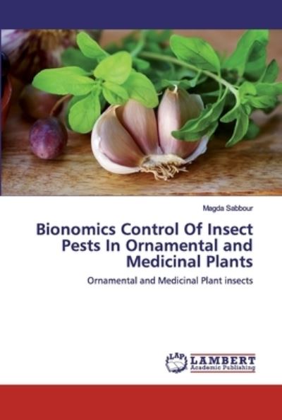 Cover for Sabbour · Bionomics Control Of Insect Pes (Book) (2020)