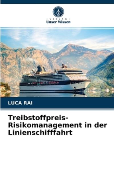 Treibstoffpreis-Risikomanagement in - Rai - Other -  - 9786202976817 - January 20, 2021