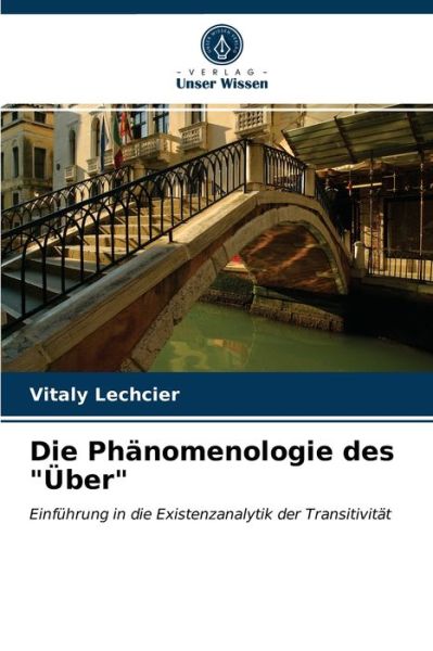 Cover for Vitaly Lechcier · Die Phanomenologie des UEber (Paperback Book) (2021)