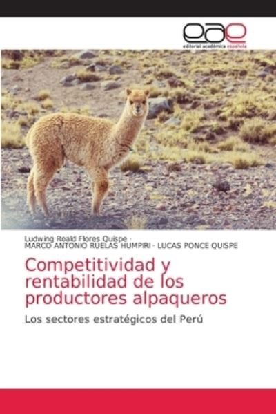 Cover for Ludwing Roald Flores Quispe · Competitividad y rentabilidad de los productores alpaqueros (Paperback Book) (2021)