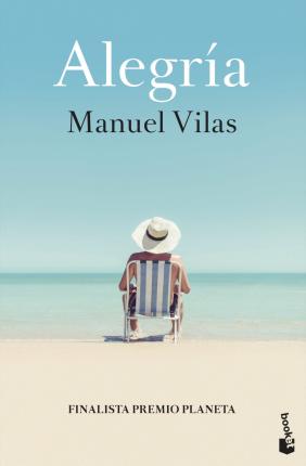 Cover for Manuel Vilas · Alegria (Paperback Book) (2021)