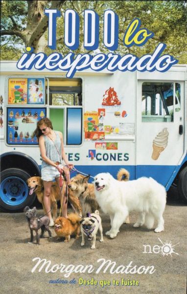 Cover for Morgan Matson · Todo Lo Inesperado (Paperback Bog) (2018)