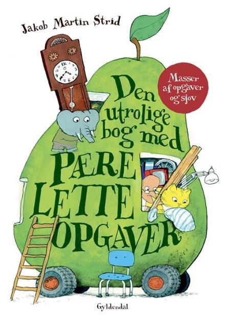 Cover for Jakob Martin Strid · Den utrolige bog med pærelette opgaver (Büchersatz) [1. Ausgabe] (2017)