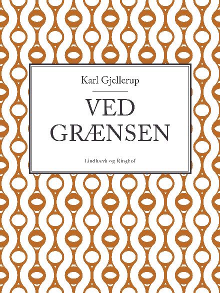 Ved grænsen - Karl Gjellerup - Bøker - Saga - 9788711889817 - 15. desember 2017