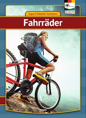 Cover for Sigurd Toftdahl Terkelsen · Mein erstes Buch: Fahrräder (Gebundenes Buch) [1. Ausgabe] (2023)