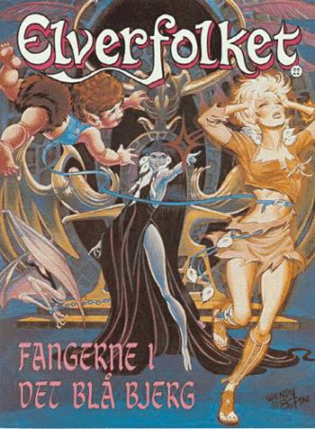 Cover for Wendy Pini · Elverfolket, 22: Fangerne i det blå bjerg (Bog) [1. udgave] (1992)