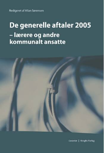 Cover for Allan Sørensen · Lovserien: De generelle aftaler 2005 (Sewn Spine Book) [1st edition] (2006)