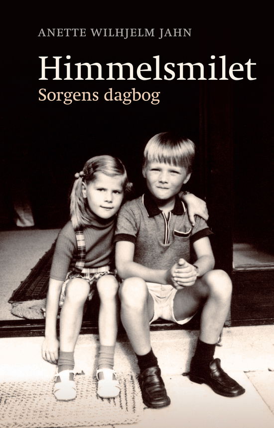 Cover for Anette Wilhjelm Jahn · Himmelsmilet (Sewn Spine Book) [1st edition] (2008)