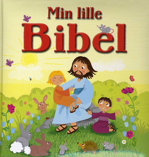 Cover for Karen Williamson · Min lille Bibel (Inbunden Bok) [1:a utgåva] (2012)