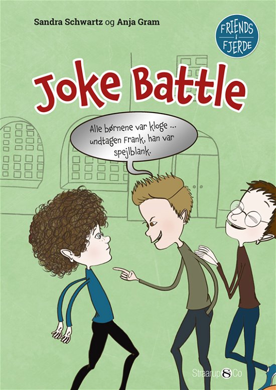 Cover for Sandra Schwartz · Friends i fjerde: Joke Battle (Hardcover Book) [1.º edición] (2021)