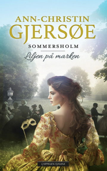 Cover for Ann-Christin Gjersøe · Sommersholm: Liljen på marken (Paperback Book) [1st edition] (2025)