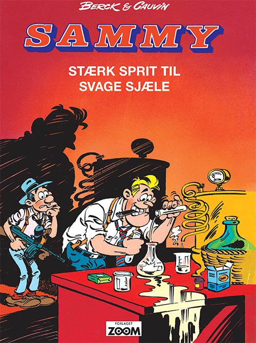Cover for Berck og Raoul Cauvin · Sammy: Sammy: Stærk sprit til svage sjæle (Heftet bok) [1. utgave] (2018)