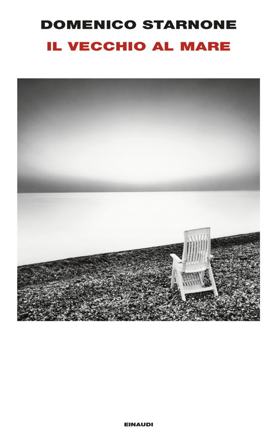 Cover for Domenico Starnone · Il Vecchio Al Mare (Book)