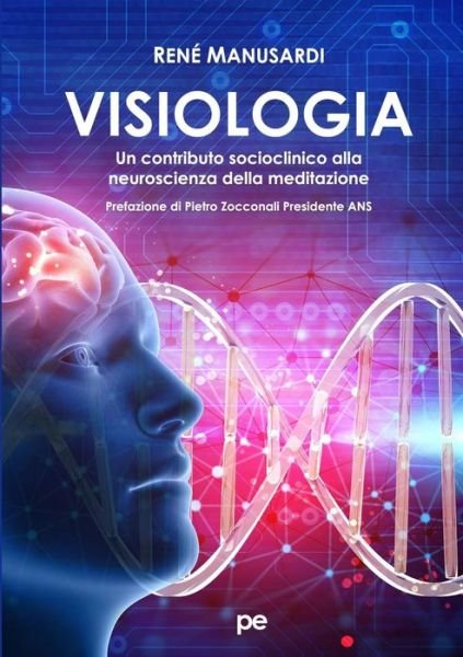 Cover for Manusardi · Visiologia. Un contributo socioclinico alla neuroscienza della meditazione (Paperback Book) (2018)