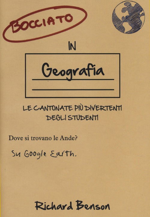 Cover for Richard Benson · Bocciato in geografia (Paperback Book) (2013)