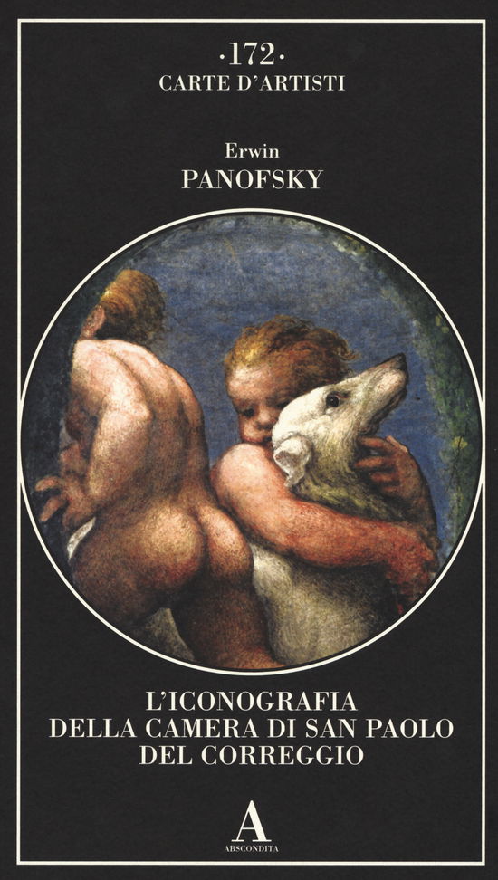 Cover for Erwin Panofsky · L' Iconografia Della Camera Di San Paolo Del Correggio (Book)