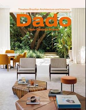 Cover for Ricardo Van Steen · Dado Castello Branco: Brazilian Timeless Architecture &amp; Interiors (Gebundenes Buch) (2025)