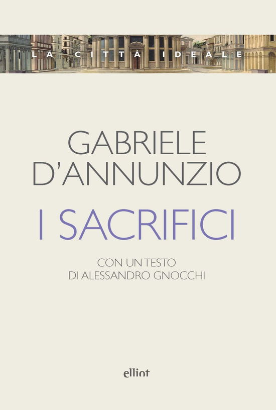 Cover for Gabriele D'Annunzio · I Sacrifici (Book)