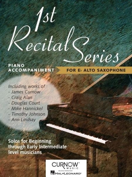 Cover for Hal Leonard Corp. · First Recital Series Piano Accompaniment for Alto Saxophone (Bok) (2003)