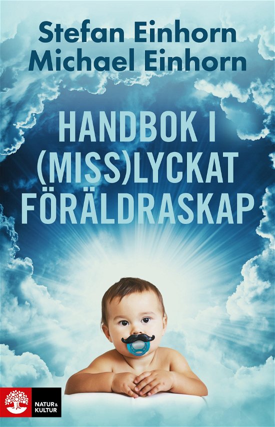 Cover for Stefan Einhorn · Handbok i (miss)lyckat föräldraskap (Gebundesens Buch) (2024)