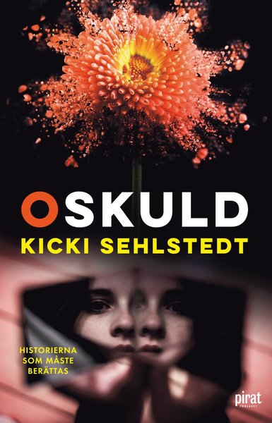 Cover for Kicki Sehlstedt · Aida Svantesson: Oskuld : historierna som måste berättas (Paperback Book) (2020)