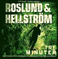 Cover for Roslund &amp; Hellström, · Hoffman och Grens: Tre minuter (MP3-CD) (2016)